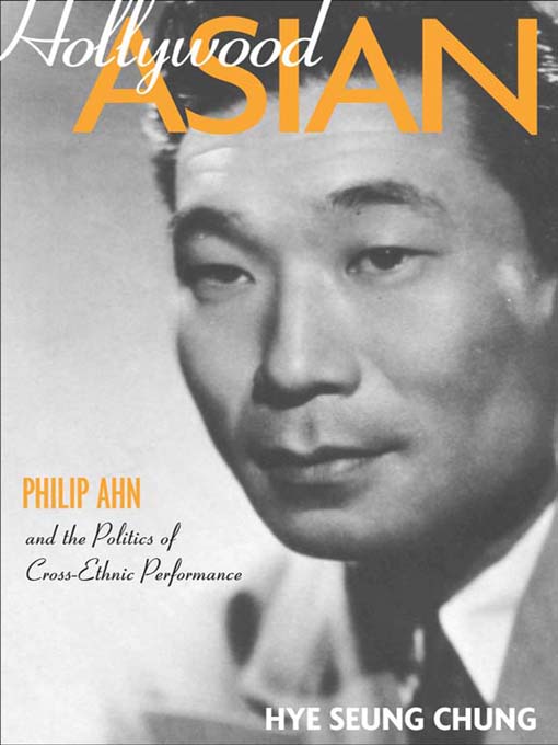 Title details for Hollywood Asian by Hye Seung Chung - Available